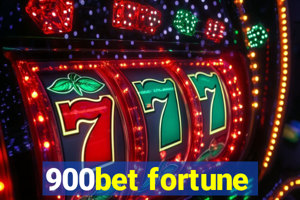 900bet fortune